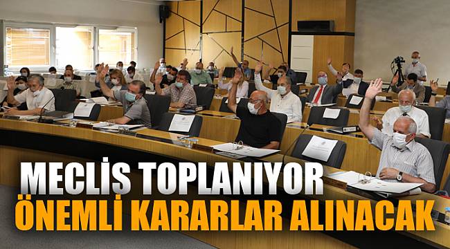 BELEDİYE MECLİSİ BU AKŞAM TOPLANIYOR