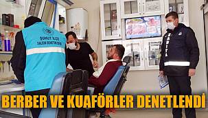 BERBER VE KUAFÖRLERE KORONA DENETİMİ