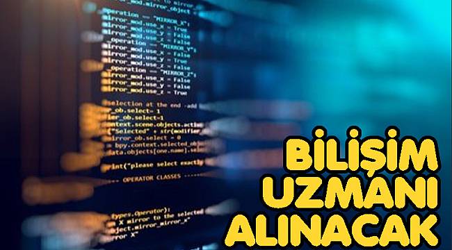 BİLİŞİM PERSONELİ ALINACAK