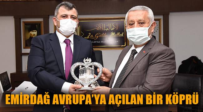 EMİRDAĞ AVRUPA’YA AÇILAN BİR KÖPRÜ