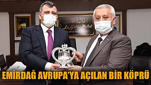 EMİRDAĞ AVRUPA’YA AÇILAN BİR KÖPRÜ