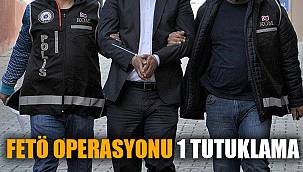 FETÖ'ye üye olmak suçundan bir kişi tutuklandı 