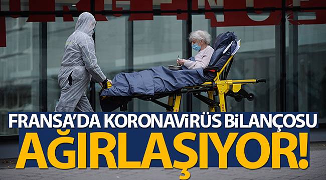 Fransa'da Covid-19'a bağlı can kaybı 70 bini geçti