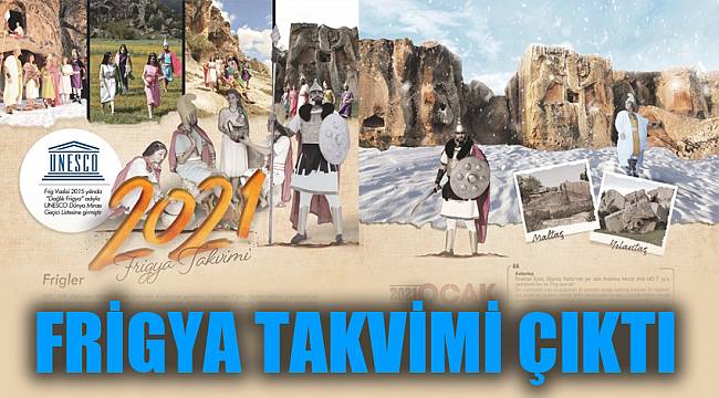 FRİGYA’YA TAKVİMLİ TANITIM