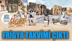 FRİGYA’YA TAKVİMLİ TANITIM