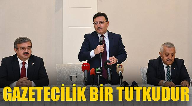 GAZETECİLİK BİR TUTKUDUR