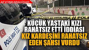 KIZ KARDEŞİNİ RAHATSIZ ETTİ İDDİASI: 1 YARALI