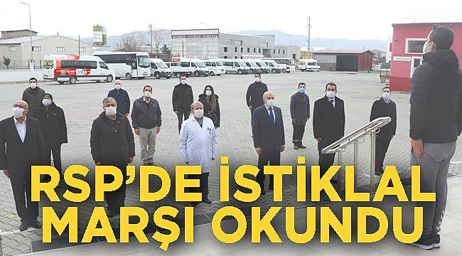 RSP’de İstiklal Marşı okundu