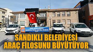 SANDIKLI BELEDİYESİ ARAÇ FİLOSU BÜYÜYOR