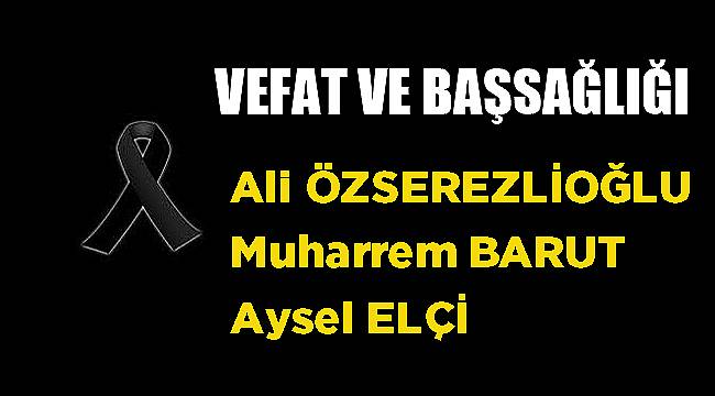 VEFAT & BAŞSAĞLIĞI