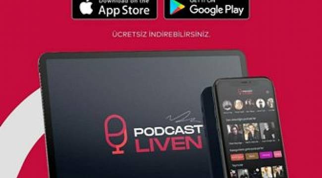 YENİ NESİL TEKNOLOJİ “PODCAST LİVEN”