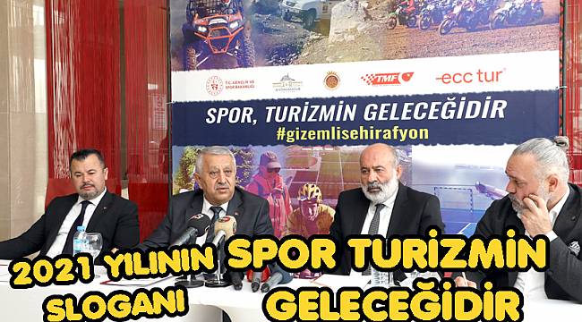 2021 YILININ SLOGANI: SPOR TURİZMİN GELECEĞİDİR