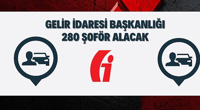 280 ŞOFÖR ALINACAK