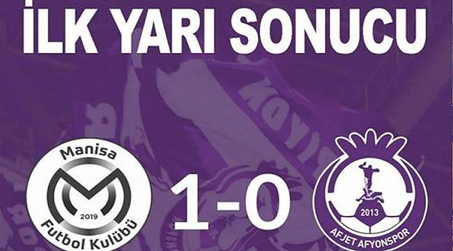 AFJET AFYONSPOR İLK YARIYI GERİDE TAMAMLADI