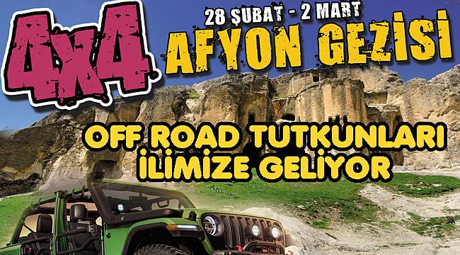 AFYON OFF-ROAD TUTKUNLARINA EV SAHİPLİĞİ YAPACAK