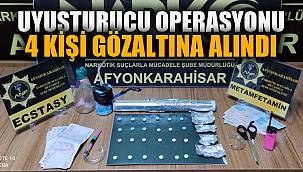 Afyonkarahisar'da uyuşturucu operasyonu: 4 gözaltı