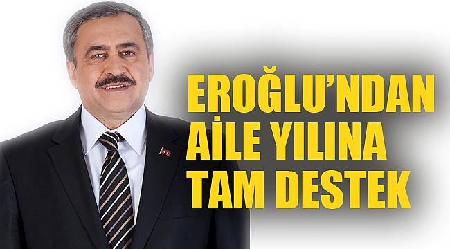 AİLE YILINA TAM DESTEK