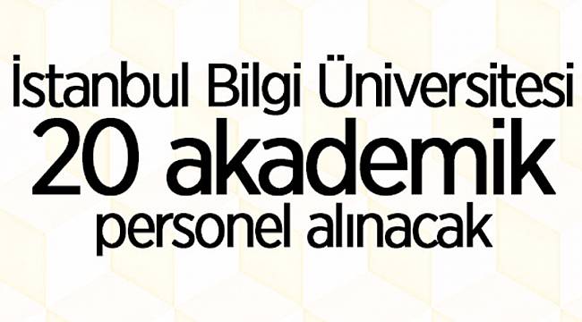AKADEMİK PERSONEL ALINACAK