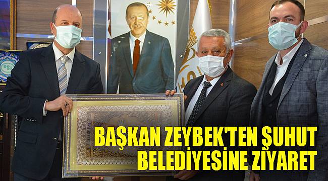 BAŞKAN ZEYBEK'TEN ŞUHUT BELEDİYESİNE ZİYARET