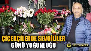 Çiçekçilerde 14 Şubat yoğunluğu