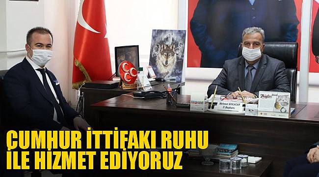 CUMHUR İTTİFAKI RUHU İLE HİZMET EDİYORUZ