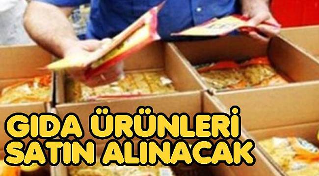 GIDA ÜRÜNLERİ SATIN ALINACAK