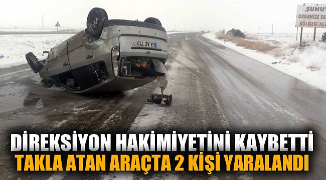 Kar yağışı kazaya yol açtı