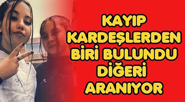 KAYIP KARDEŞLERDEN BİRİ BULUNDU