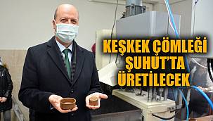 KEŞKEK ÇÖMLEĞİ ŞUHUT’TA ÜRETİLECEK