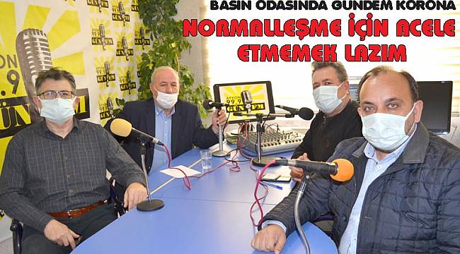 NORMALLEŞME İÇİN ACELE ETMEMEK LAZIM