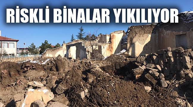 Riskli binalar yıkılıyor