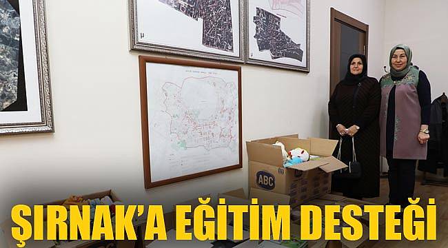 ŞIRNAK'A EĞİTİM DESTEĞİ
