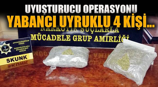 UYUŞTURUCU OPERASYONU