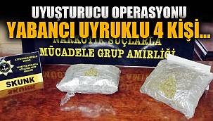 UYUŞTURUCU OPERASYONU