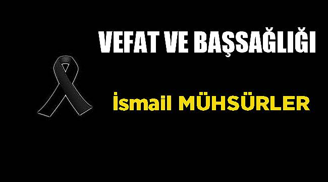 VEFAT & BAŞSAĞLIĞI