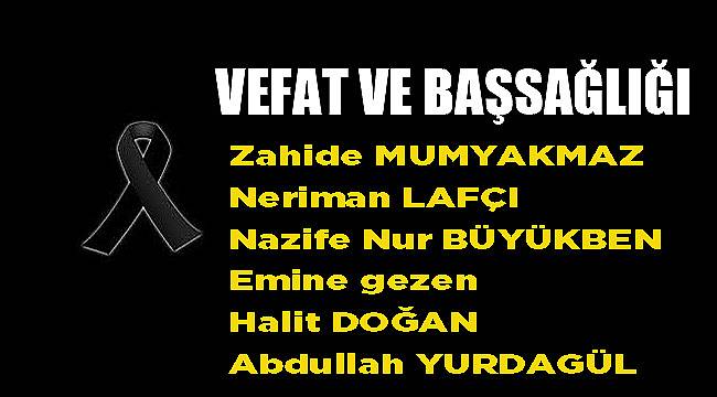 VEFAT & BAŞSAĞLIĞI