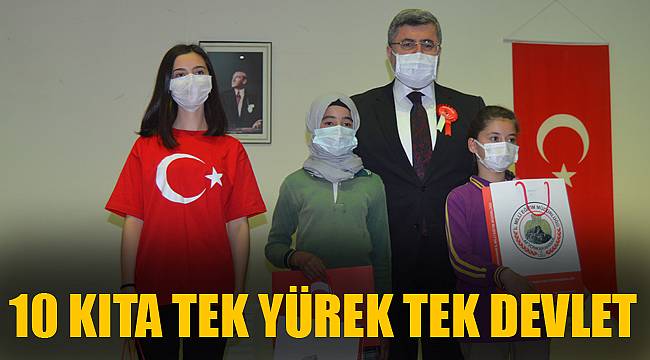 10 KITA TEK YÜREK TEK DEVLET