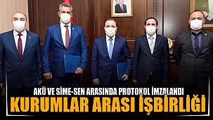 AKÜ İle SİME-SEN Arasında İş Birliği Protokolü İmzalandı