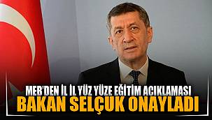 Bakan Selçuk onayladı: MEB'den il il yüz yüze eğitim açıklaması