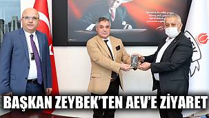 Başkan Zeybek’ten AEV’e ziyaret