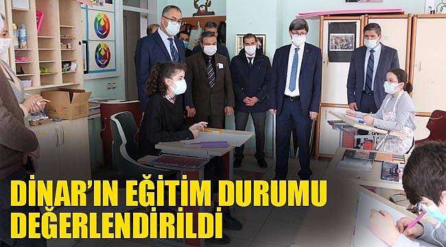 Dinar’ın eğitim durumu değerlendirildi