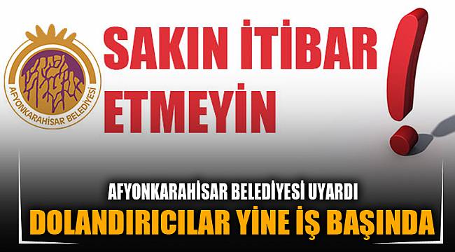 DOLANDIRICILAR YİNE İŞ BAŞINDA
