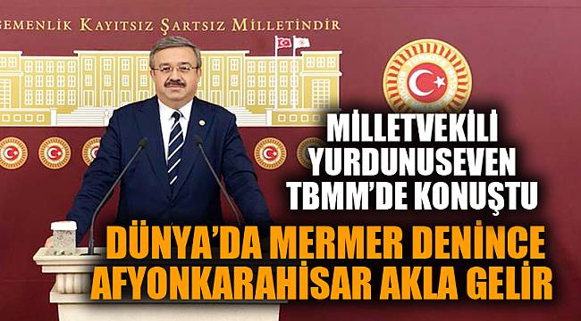 Dünya’da mermer denince Afyonkarahisar akla gelir