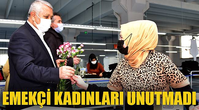 EMEKÇİ KADINLARI UNUTMADI