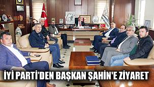 İYİ Parti’den Başkan Şahin'e Nezaket Ziyareti
