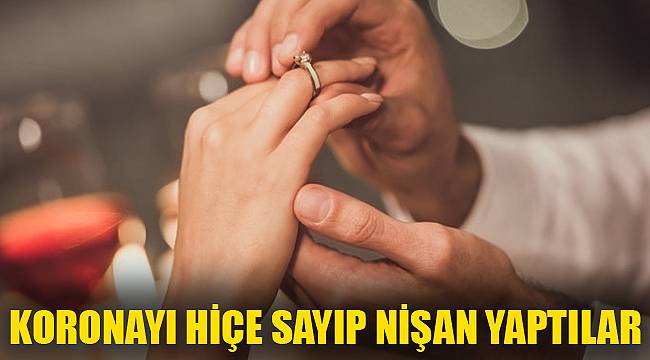 Koronayı hiçe sayıp nişan yaptılar
