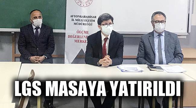 LGS masaya yatırıldı