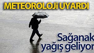 Meteorolojiden sağanak yağış uyarısı