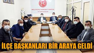 MHP'de İlçe Başkanları toplantısı yapıldı