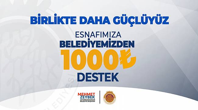 NAKDİ DESTEKLER ESNAFLARIN HESAPLARINA YATTI